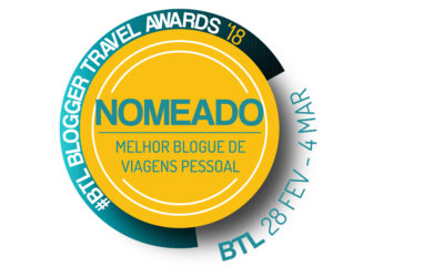 O MEU ESCRITÓRIO NOMEADO PARA OS BTL BLOGGER TRAVEL AWARDS